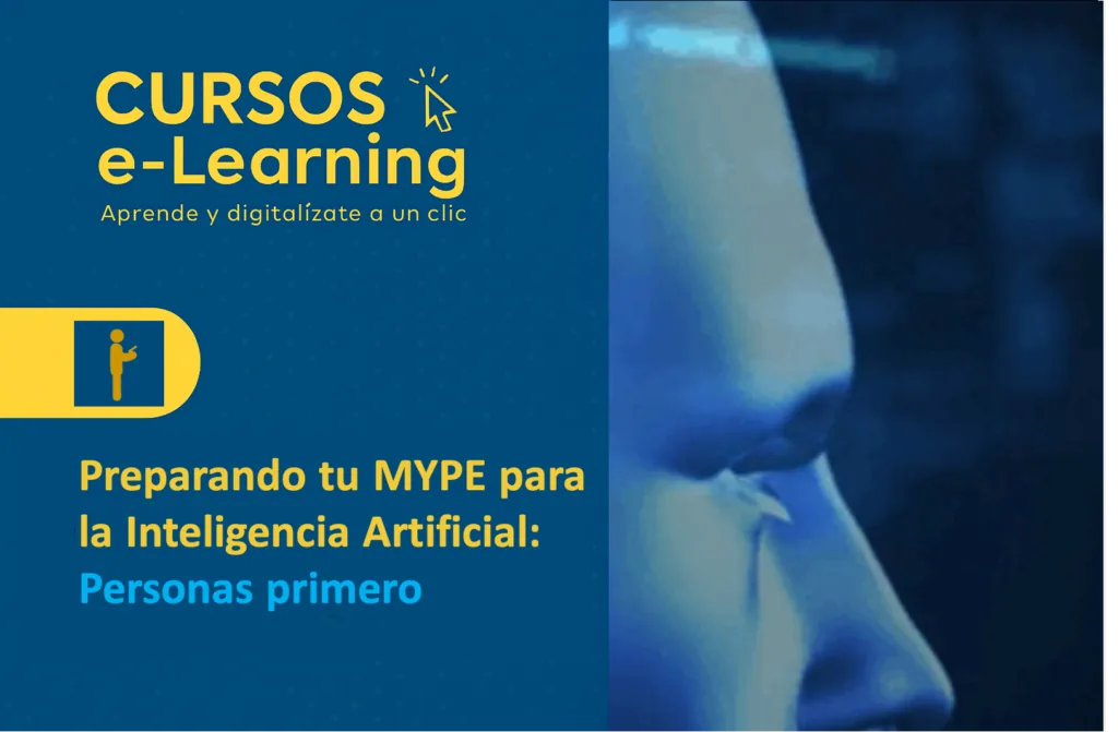 Curso: Preparando tu MYPE para la Inteligencia Artificial: Personas primero